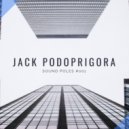 Jack Podoprigora - Sound Poles #001 ()