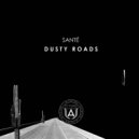 Santé - Dusty Roads
