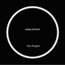 Osc Project - Eclipse Of Earth (Original Mix)