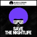 Block & Crown - Waiting (For You)