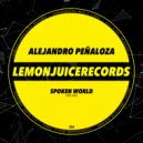 Alejandro PeƱaloza - Spoken World