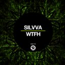 Silvva - WTFH (Original Mix)
