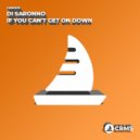 Di Saronno - If You Can\'t Get On Down (Radio Edit)