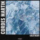Cordes Martin - Cold Heart (Original Mix)