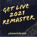 Johnny Pluse - Get Live (Remaster)