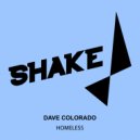 Dave Colorado - Homeless