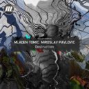 Mladen Tomic, Miroslav Pavlovic - Tiencoas