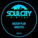 Backup Plan - Addicted (Percapella)