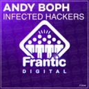 Andy BopH - Infected Hackers (Radio Edit)