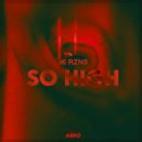 99 RZNS - So High