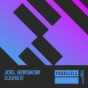 Joel Gershom - Equinox (Extended Mix)