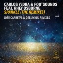 Carlos Yedra, Footsounds, Rhey Osborne - Sparkle