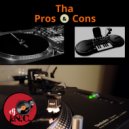 DJ I.N.C - Tha Pros and Cons