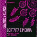 Cazaux & Xuacu - Cortaita e Pierna ()