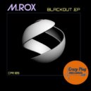 M. Rox & DneL - Blackout