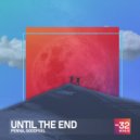 Penna & Goodfeel - Until the End (Original Mix)