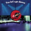 DJ I.N.C - Yes let's go dance