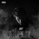 GHOS7 - Silence ()