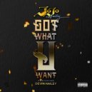 Jojo Hailey & Devin Hailey - Got What U Want (feat. Devin Hailey)