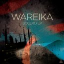 Wareika - Bolero (Vlad Caia Remix)