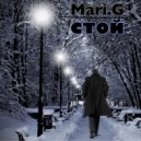 Mari.G - Стой (Original Mix)