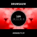 Drumsauw - Assault (D.A.V.E. The Drummer Remix)