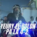 YEURY EL BOLON - Pa la 4-2