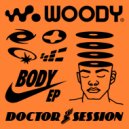 Woody (UK) - Body (Radio Edit)