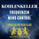 Kohlenkeller - Mind Control (Original Mix)