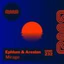 Ephlum & Areslan - Mirage (Haris Kate Remix)