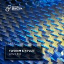 TWOHIM, KEVUN - Love Me