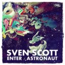 Sven Scott - Astronaut