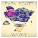 Sven Scott - Wavey