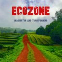 Ecozone - Transforming ()