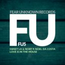 Sweet LA & Noby Featuring Noel Da Costa - Love Is In The House (Original Mix)