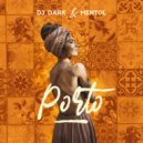 Dj Dark & Mentol - Porto (Extended)