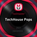 Toolmaster - TechHouse Pops ()