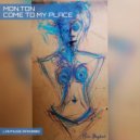 Mon.Ton feat. Toma Hawk - Come To My Place (Original Mix)