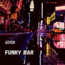 Azevedo - Funky Bar (Original Mix)