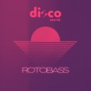 Disco Secret - Rotobass (Original Mix)