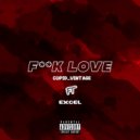 Excel and Vintage - Fuck Love