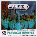 Payload & Rebecca Burgin & Shyste - Pendulum Monster (feat. Shyste) ()