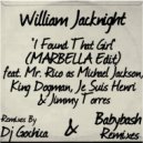 William Jacknight & Mr Rico as Michael JACKSON & King Dogman & Je Suis Henri & Jimmy Torres & dj cha - I Found That Girl (feat. Mr Rico as Michael JACKSON, King Dogman, Je Suis Henri, Jimmy Torres & dj chathu)