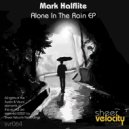 Mark Halflite - Descending Reflections (Original Mix)