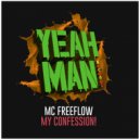 MC Freeflow - MY CONFESSION.