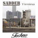 Sadder  & Oscar Escapa & Lander B - Timina (Oscar Escapa & Lander B Remix)