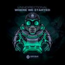 Unnidirectional - Where We Started