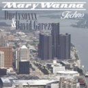 Durtysoxxx & David Garez - Mary Wanna (Original Mix)