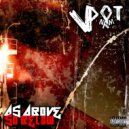 V Dot Nam - Stay Away (I Aintcha Homie)