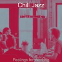 Chill Jazz - Outstanding Working ()